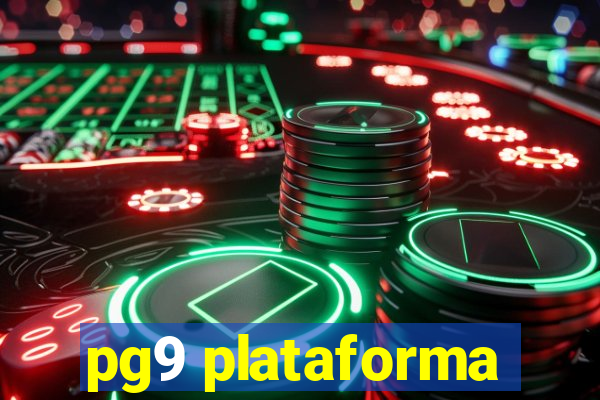 pg9 plataforma